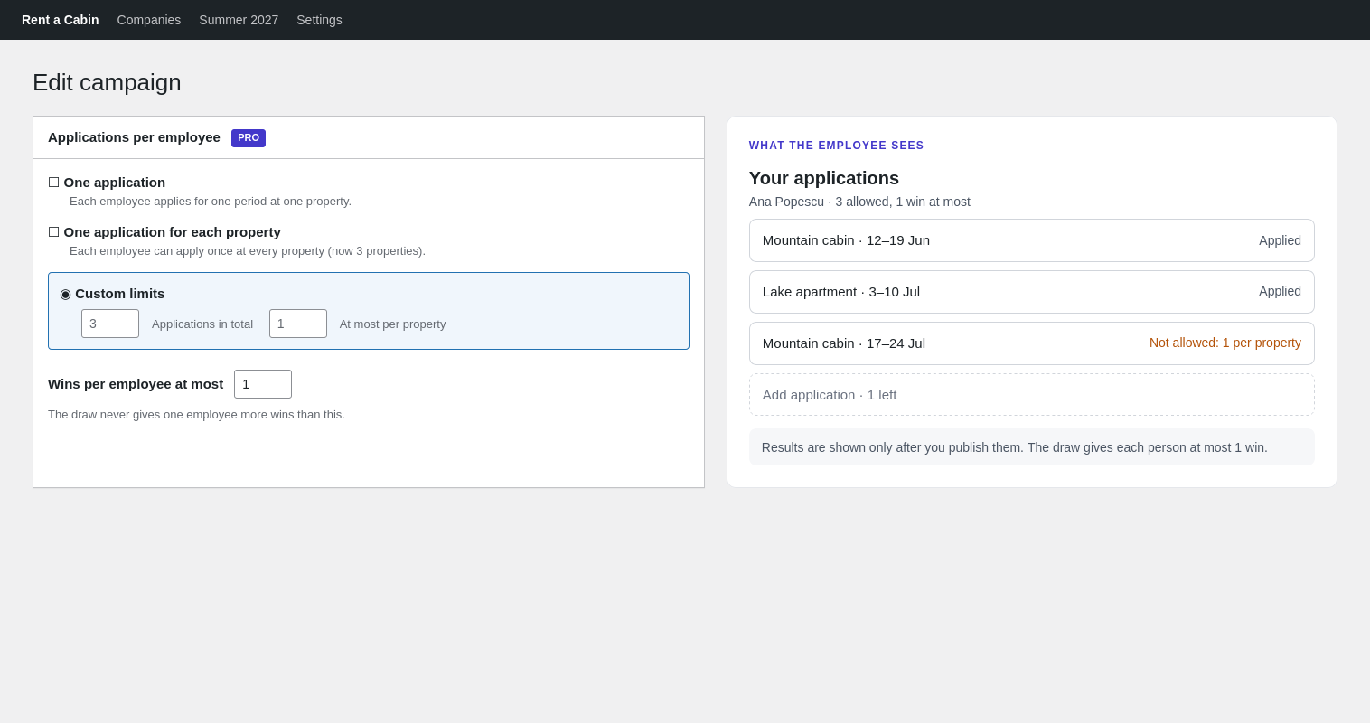 The campaign settings with Custom limits selected: three applications in total, one per property and one win at most, next to the employee's list of applications.